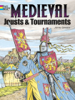 Medieval Jousts and Tournaments Coloring Book By John Green Cover Image