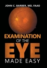 Examination of the Eye Made Easy Cover Image
