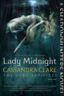 Lady Midnight (Dark Artifices #1) By Cassandra Clare Cover Image