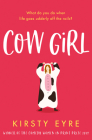 Cow Girl By Kirsty Eyre Cover Image