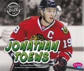 Jonathan Toews (Famous Athletes) By Gail Saunders-Smith (Consultant), Tracy Nelson Maurer Cover Image