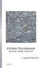 Esther Tellermann: Énigme, Prière, Identité By Aaron Prevots Cover Image
