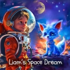 Liam's Space Dream: Super Cute Space Book for Kids Cover Image