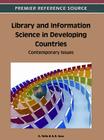Library and Information Science in Developing Countries: Contemporary Issues (Premier Reference Source) By A. Tella (Editor), A. O. Issa (Editor) Cover Image