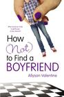 How (Not) to Find a Boyfriend Cover Image
