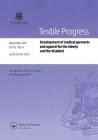 Development of Medical Garments and Apparel for the Elderly and the Disabled (Textile Progress) By Ng Sau-Fun Cover Image