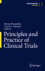 Principles and Practice of Clinical Trials By Steven Piantadosi (Editor in Chief), Curtis L. Meinert (Editor) Cover Image