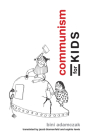 Communism for Kids By Bini Adamczak, Jacob Blumenfeld (Translated by), Sophie Lewis (Translated by) Cover Image