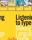 Listening to Type: Making Language Visible By Alex W. White Cover Image