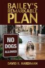Bailey's Remarkable Plan Cover Image