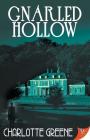 Gnarled Hollow By Charlotte Greene Cover Image