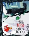 Little Red Riding Hood Stories Around the World: 3 Beloved Tales (Multicultural Fairy Tales) By Jessica Gunderson, Carolina Farías (Illustrator), Colleen Madden (Illustrator) Cover Image