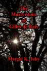 The Martyrdom of Gilles de Rais By Margot K. Juby Cover Image