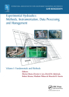 Experimental Hydraulics: Methods, Instrumentation, Data Processing and Management: Volume I: Fundamentals and Methods (Iahr Monographs) Cover Image