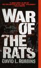 War of the Rats: A Novel By David L. Robbins Cover Image