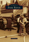 Park Ridge (Images of America) Cover Image