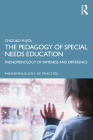The Pedagogy of Special Needs Education: Phenomenology of Sameness and Difference (Phenomenology of Practice) By Chizuko Fujita Cover Image