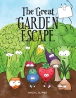 The Great Garden Escape By Erica L. Clymer, Erica L. Clymer (Illustrator) Cover Image