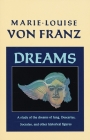 Dreams: A Study of the Dreams of Jung, Descartes, Socrates, and Other Historical Figures (C. G. Jung Foundation Books Series) Cover Image