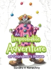 An Improbable Adventure at Grandma's House Cover Image