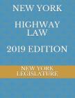 New York Highway Law 2019 Edition Cover Image