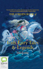 The O'Brien Book of Irish Fairy Tales and Legends By Una Leavy, Aoife McMahon (Read by) Cover Image