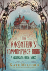 The Raconteur's Commonplace Book: A Greenglass House Story Cover Image
