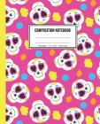 Composition Notebook: Cinco De Mayo Sugar Skull Notebook By Playful Print Notebooks Cover Image