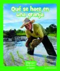 Qué Se Hace En Una Granja (Wonder Readers Spanish Early) Cover Image
