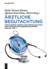 Ärztliche Begutachtung: Strukturierte Curriculare Fortbildung Nach Den Vorgaben Der Bundesärztekammer, Module I Und II Cover Image