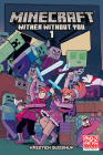 Minecraft: Wither Without You Volume 1 (Graphic Novel) By Kristen Gudsnuk, Kristen Gudsnuk (Illustrator) Cover Image