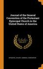 Journal of the General Convention of the Protestant Episcopal Church in the United States of America Cover Image