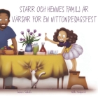 Starr och hennes familj är värdar för en Nittondedagsfest Cover Image