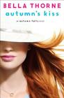 Autumn's Kiss (Autumn Falls #2) By Bella Thorne Cover Image