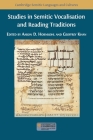 Studies in Semitic Vocalisation and Reading Traditions Cover Image