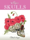 Sugar Skulls: Adult Coloring Book By Blush Design Cover Image
