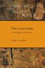 The Great Name: Ancient Egyptian Royal Titulary (Society of Biblical Literature: Writings from the Ancient World #29) By Ronald J. Leprohon, Denise M. Doxey (Editor) Cover Image