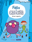 Félix y Calcita / Felix and Calcita (FÉLIX Y CALCITA #1) Cover Image