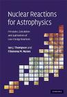 Nuclear Reactions for Astrophysics By Ian J. Thompson, Filomena M. Nunes Cover Image