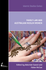 ISS 15 Family Law and Australian Muslim Women (Islamic Studies Series) Cover Image