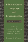 Biblical Greek Language and Lexicography: Essays in Honor of Frederick W. Danker Cover Image