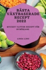 Bästa Växtbaserade Recept 2022: Mycket Vatten Recept För Nybörjare By Linda Lind Cover Image