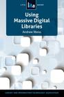 Using Massive Digital Libraries Cover Image