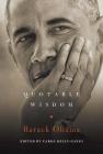 Barack Obama: Quotable Wisdom By Carol Kelly-Gangi (Editor) Cover Image