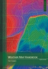Weather Map Handbook, 4th ed. By Timothy Vasquez Cover Image