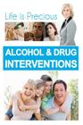 Alcohol and Drug Interventions By Timothy Gray, Aaron Kelly Cover Image