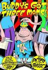 Buddy's Got Three Moms: Hate Col. Vol. 5 Cover Image