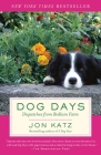 Dog Days: Dispatches from Bedlam Farm Cover Image