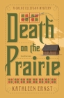 Death on the Prairie By Kathleen Ernst Cover Image