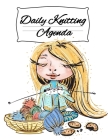 Daily Knitting Agenda: Personal Knitting Planner For Inspiration & Motivation (4 Months, 120 Days) By Infinit You Cover Image